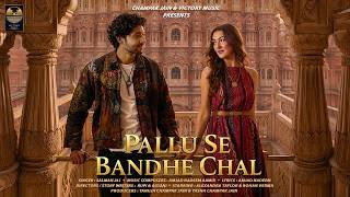 Pallu Se Bandhe Chal Ringtone